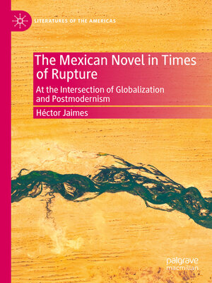 cover image of The Mexican Novel in Times of Rupture